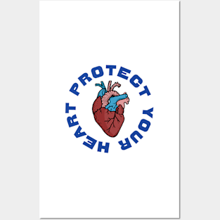 Protect Your Heart Posters and Art